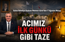 Başkan Gürel'den 17 Ağustos Mesajı