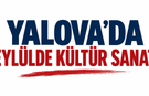Eylül’de Yalova’da Kültür Sanat Rüzgarı