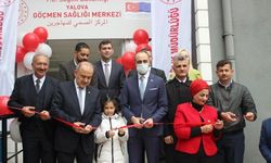 Yalova Göçmen Sağlığı Merkezi’nin açılışı gerçekleşti