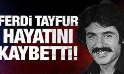 Ferdi Tayfur Hayatını Kaybetti