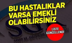 SGK’dan Malulen Emeklilik İçin Yeni Hastalık Listesi