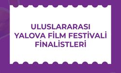 Yalova Uluslararası Film Festivali’ne Rekor Başvuru