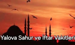 2026 Ramazan İmsakiyesi — Yalova Sahur ve İftar Vakitleri