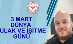 3 Mart Dünya Kulak ve İşitme Günü: Uzmanından Erken Tanı ve Düzenli Kontrol Çağrısı