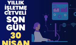 Sanayi Sicil Belgesi Olan İşletmelere Kritik Uyarı: Yıllık İşletme Cetveli İçin Son Tarih 30 Nisan 2026