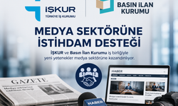 Medya Sektörüne İŞKUR Desteği Başladı: Basın Kuruluşlarına 9 Ay Süreyle İstihdam Fırsatı