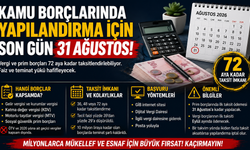 Prim ve Vergi Borçları İçin Son Başvuru Tarihi 31 Ağustos