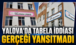 Yalova'da Okul Tabelası İddiasına Yanıt