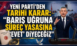 YENİ Parti'den Süreç Yasasına "Evet" Kararı