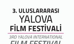3. Uluslararası Yalova Film Festivali Başlıyor: İşte Festival Programı ve Yarışma Kategorileri