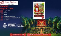 Yalova’da Minikler İçin Tiyatro Zamanı: "Kırmızı Başlıklı Kız" Sahneye Çıkıyor