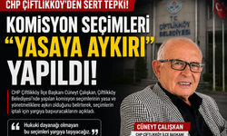 CHP Çiftlikköy’den Komisyon Seçimlerine “Yasaya Aykırı” İddiası