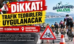 GranFondo Yalova Yarışı Nedeniyle Bazı Yollar Trafiğe Kapatılacak