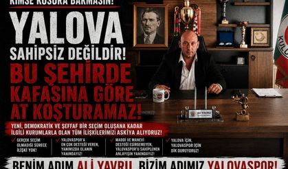 Yalovaspor Başkanı Ali Yavru’dan sert açıklama: “Yalova sahipsiz değildir”