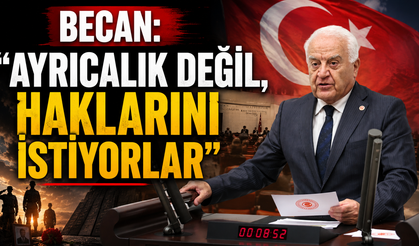Becan: Gaziler Ayrıcalık Değil Haklarını İstiyor