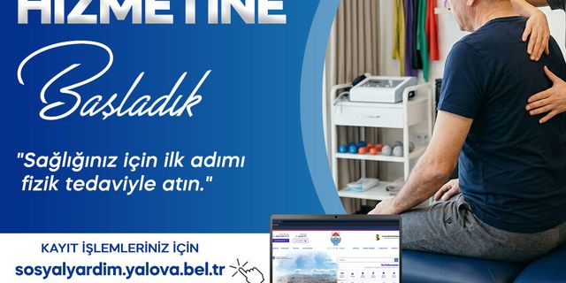 Yalova Belediyesi’nden Ücretsiz Fizik Tedavi Hizmeti: Başvurular Online Alınacak