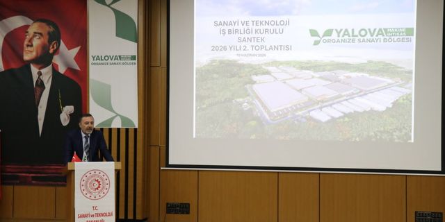 Yalova’da Sanayi ve Teknoloji Gündemi SANTEK Toplantısında Masaya Yatırıldı