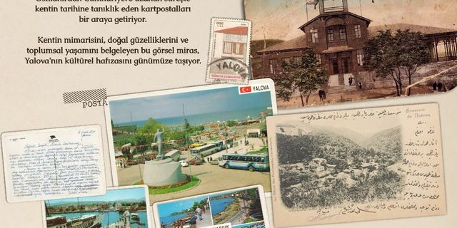 Yalova'nın Geçmişine Kartpostallarla Yolculuk Başlıyor