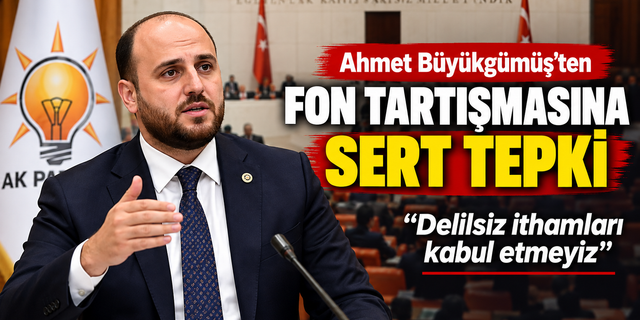 Ahmet Büyükgümüş’ten Fon Tartışmasına Sert Tepki