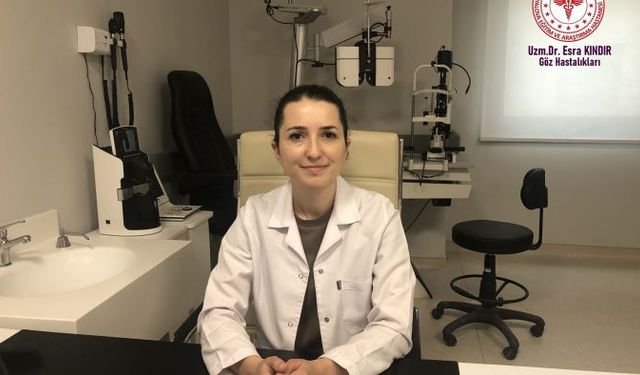 Göz doktoru Esra Kındır göreve başladı