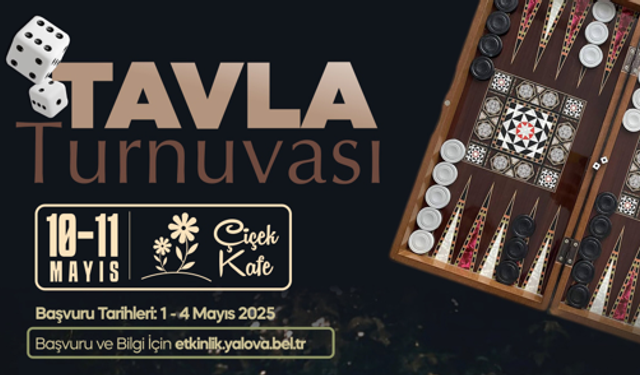 Yalova’da Tavla Turnuvası Başlıyor