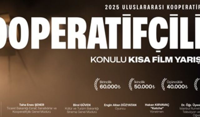 2025 Kooperatifçilik Kısa Film Yarışması Başvuruları Uzatıldı – Katılım Tüm T.C. Vatandaşlarına Açıldı