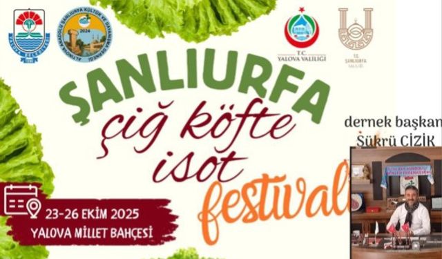 Şanlıurfa, Çiğköfte ve İsot’ festivaline sayılı günler kaldı