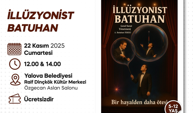 Yalova’da Çocuklara Özel Sihirli Hafta Sonu Etkinliği