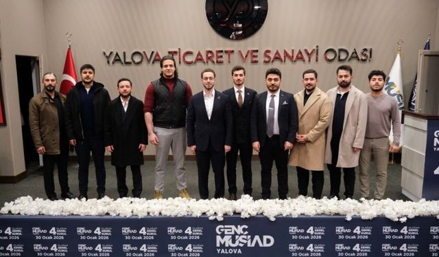 Genç MÜSİAD Yalova 4. Olağan Genel Kurulu Yapıldı