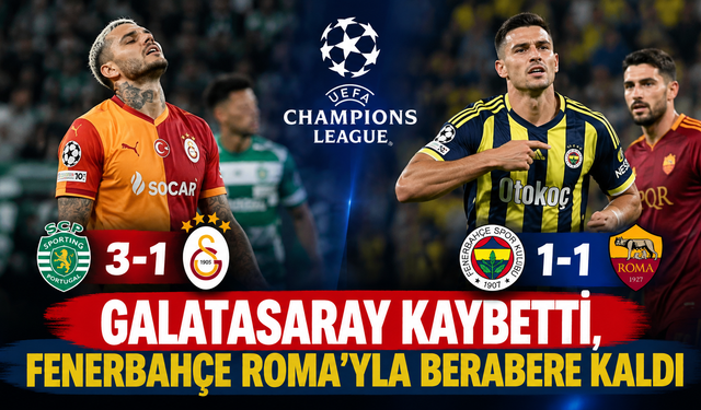 Galatasaray Kaybetti, Fenerbahçe Roma’yla Berabere