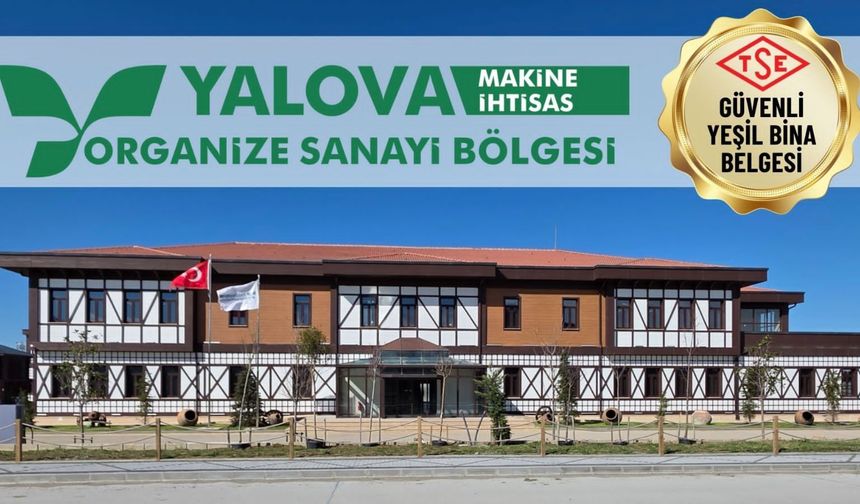 Yalova OSB, Yeşil Sanayi Modeliyle Türkiye’ye Örnek Oluyor