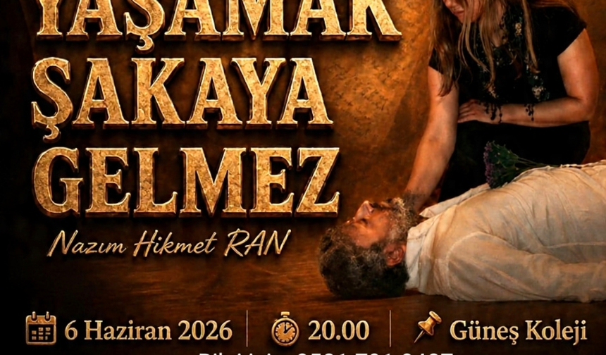 Hatay’da Sanat Direnişi: “Yaşamak Şakaya Gelmez” Yeniden Sahneleniyor