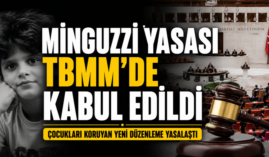 "Minguzzi Yasası" TBMM Genel Kurulu'nda Kabul Edildi