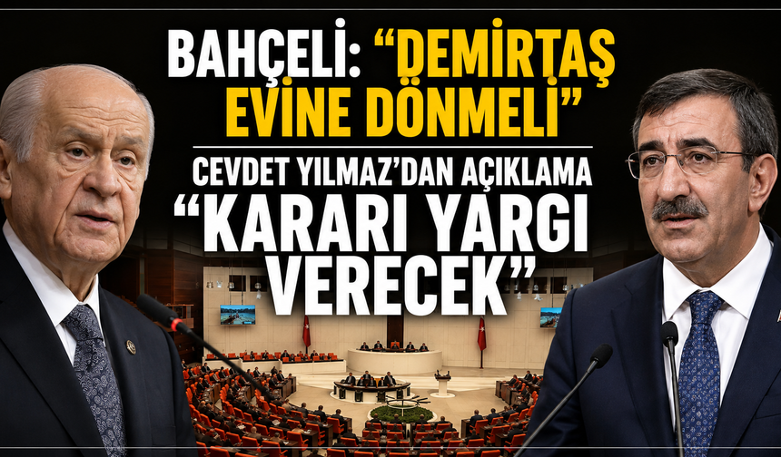 Cevdet Yılmaz'dan Demirtaş ve Öcalan Açıklaması