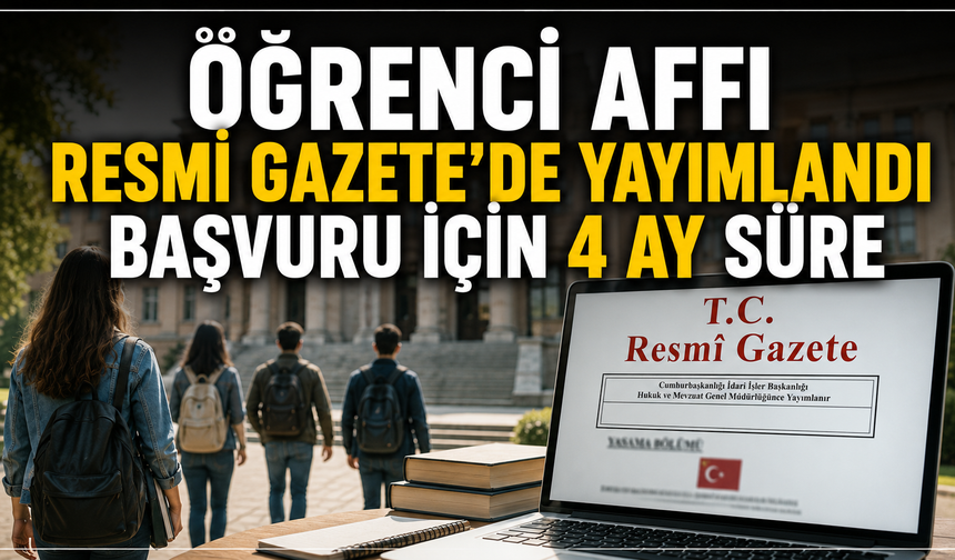 Öğrenci Affı Resmi Gazete'de Yayımlandı