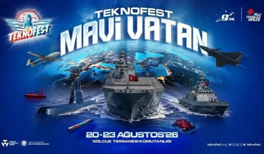 TEKNOFEST Mavi Vatan 2026 Gölcük'te: Tarih ve Detaylar