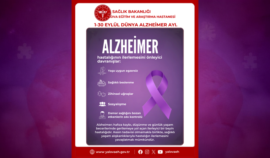 1-30 Eylül Dünya Alzheimer Ayı: Yalova Eğitim ve Araştırma Hastanesi'nden Farkındalık Çağrısı