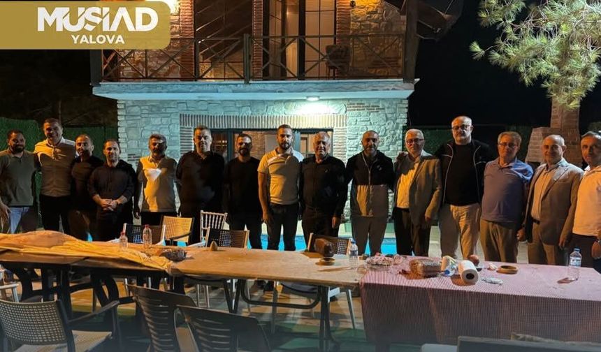 MÜSİAD Yalova Haftalık Toplantısını Esenköy’de Gerçekleştirdi