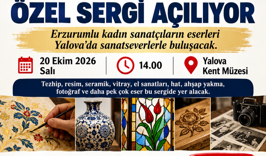 Yalova’da “Dadaşlar Diyarından Cumhuriyete Uzanan Yol” Sergisi Açılıyor