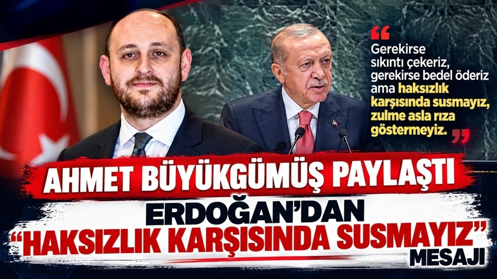 Büyükgümüş’ten Erdoğan’ın Mesajına Dikkat Çeken Paylaşım