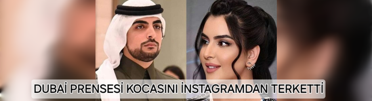Dubai Prensesi Kocasını İnstagramdan Terketti
