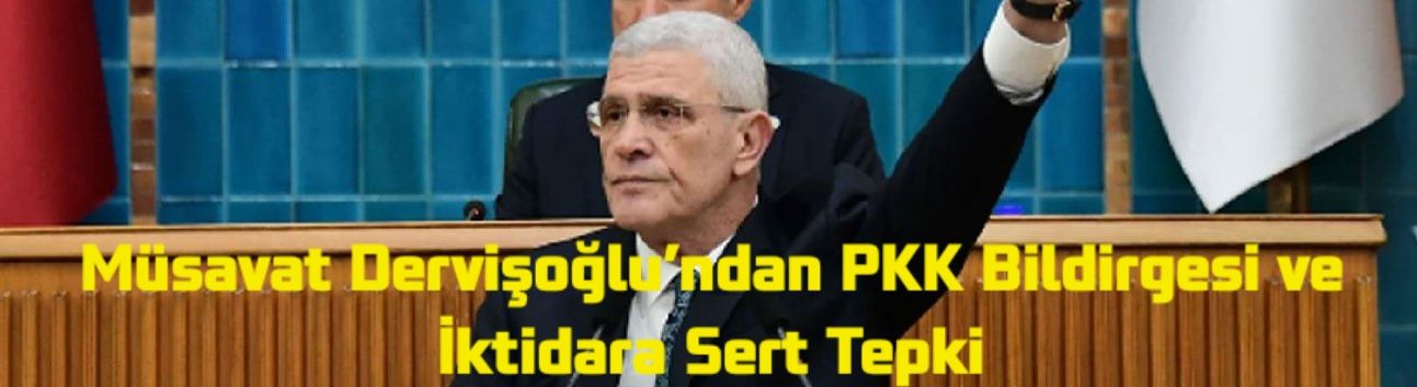 Müsavat Dervişoğlu’ndan Sert Tepki: "Bu Süreç Teslimiyettir, İhanettir!"