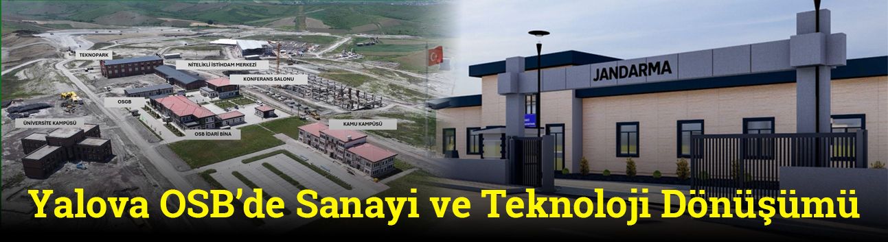 Yalova Makine OSB’den Dev Atılım