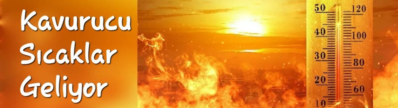 Meteoroloji Uyardı: Kavurucu Sıcaklar Geri Dönüyor! Bazı Bölgelerde Termometreler Zirveyi Görecek