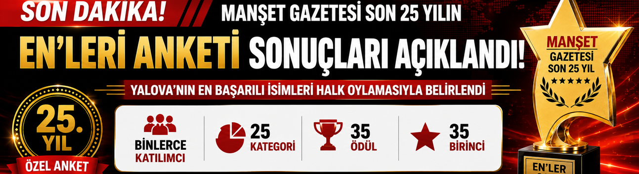 Yalova'da 25 Yılın Enleri Seçildi: İşte Kazanan İsimler