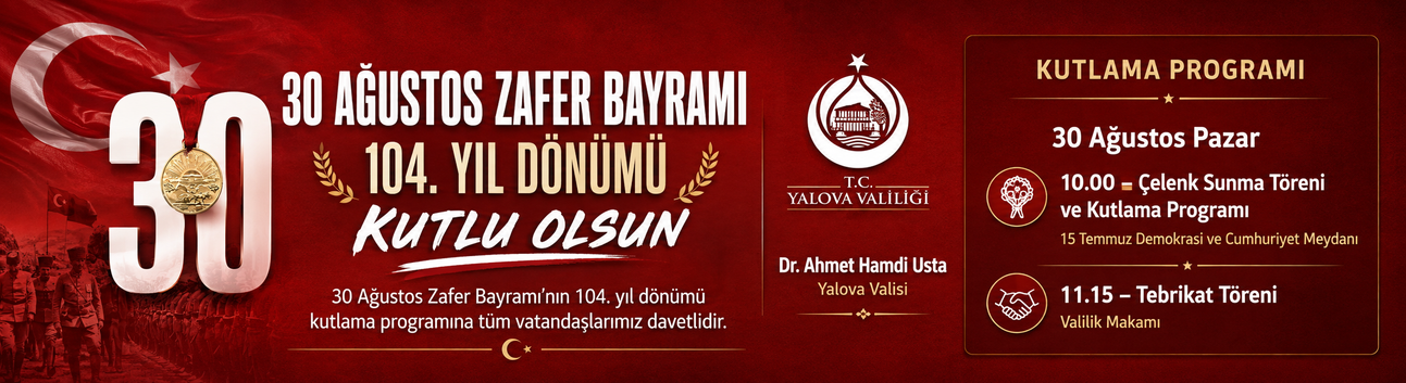 30 Ağustos Zafer Bayramı Yalova'da Coşkuyla Kutlanacak